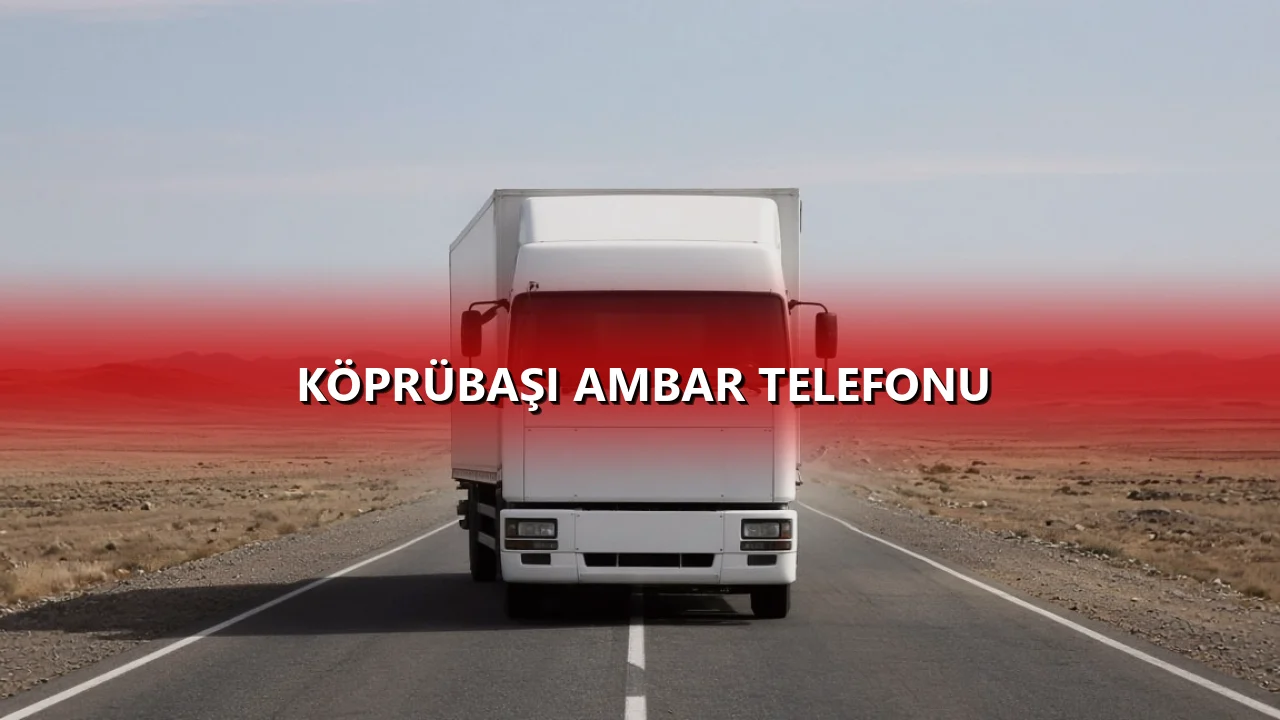 Köprübaşı Ambar Telefonu